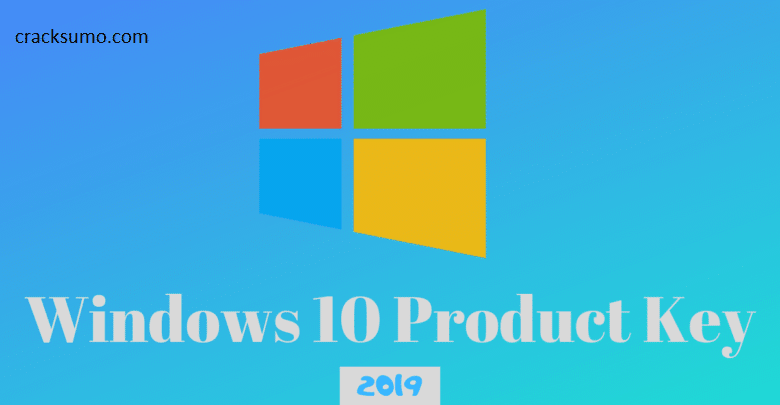 Windows 10 Product Keys Pro (All Versions) 100% Working 2019 Download